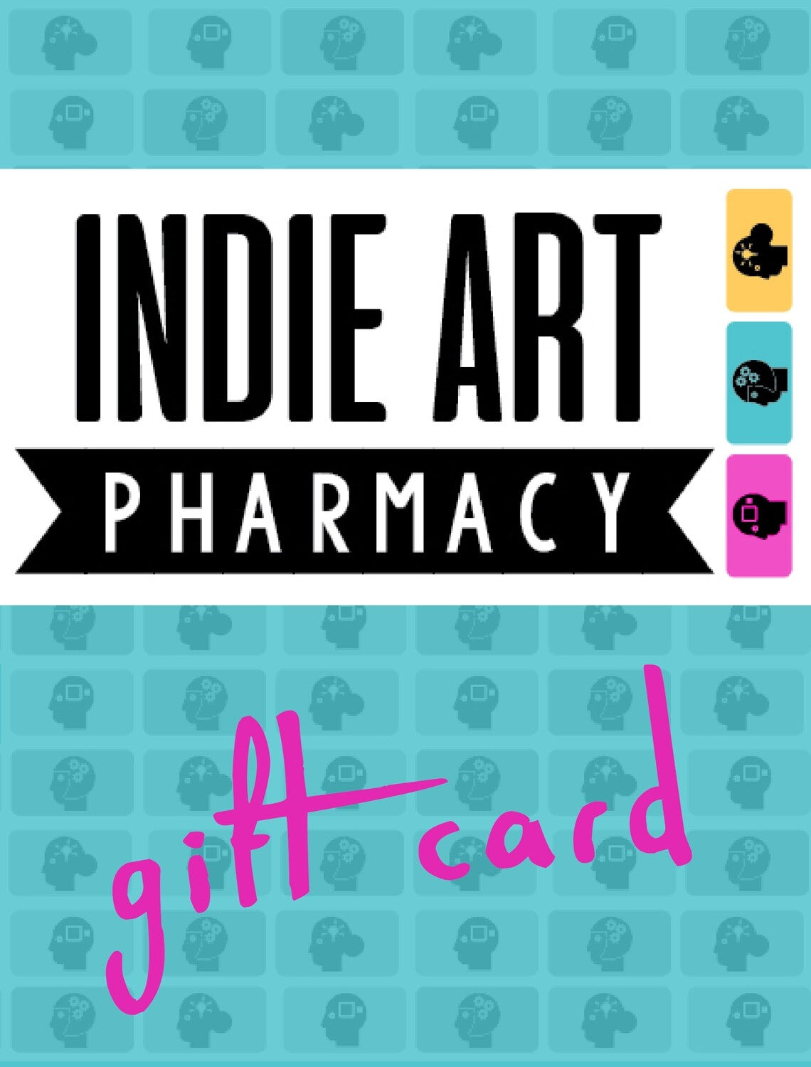 Indie Art Pharmacy Gift Card - Choose Your Denomination